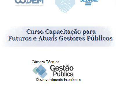 Curso de Capacitação para Gestores Públicos e Futuros Gestores de Marília é Lançado em Parceria entre CODEM e Sebrae